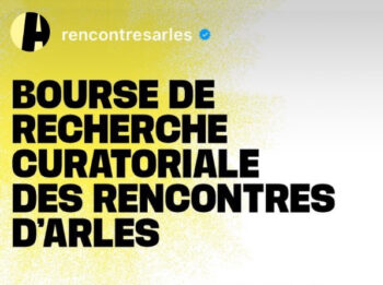 THE RENCONTRES D’ARLES CURATORIAL RESEARCH FELLOWSHIP