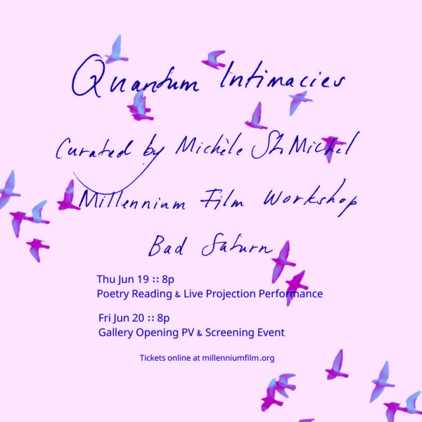 “Slowly, We Drift Apart” at Millennium Film Workshop